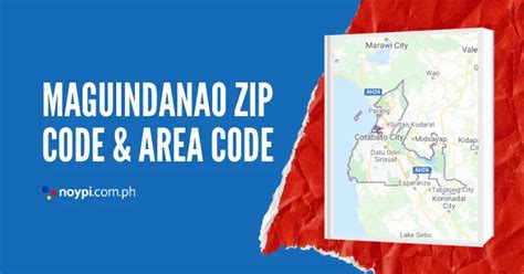 Maguindanao Zip Code and Area Code • Noypi.com.ph.